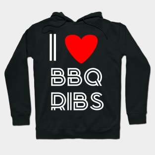 I love BBQ ribs barbeque ribs Hoodie